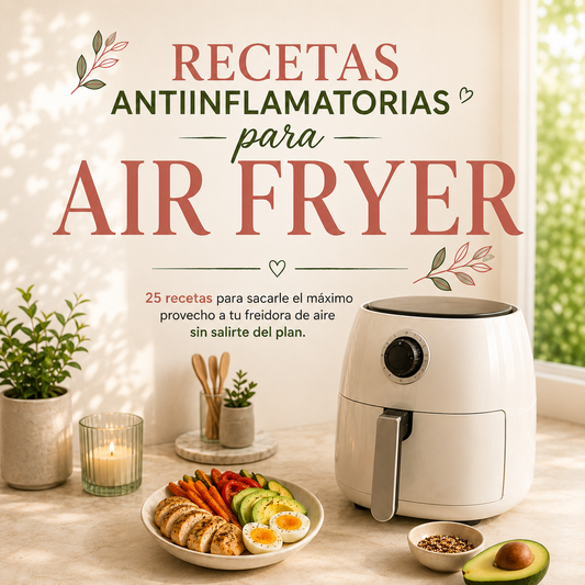 🍗Recetas Antiinflamatorias para Air Fryer